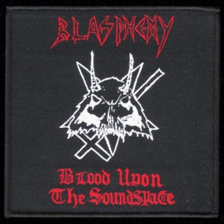BLASPHEMY Blood Upon the Soundspace, Patch