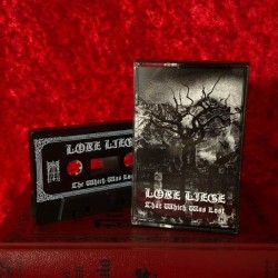 LORE LIEGE - That Which Was Lost, MC